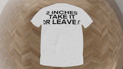 2 inches take it or leave it