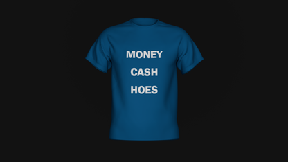cash money hoes shirt