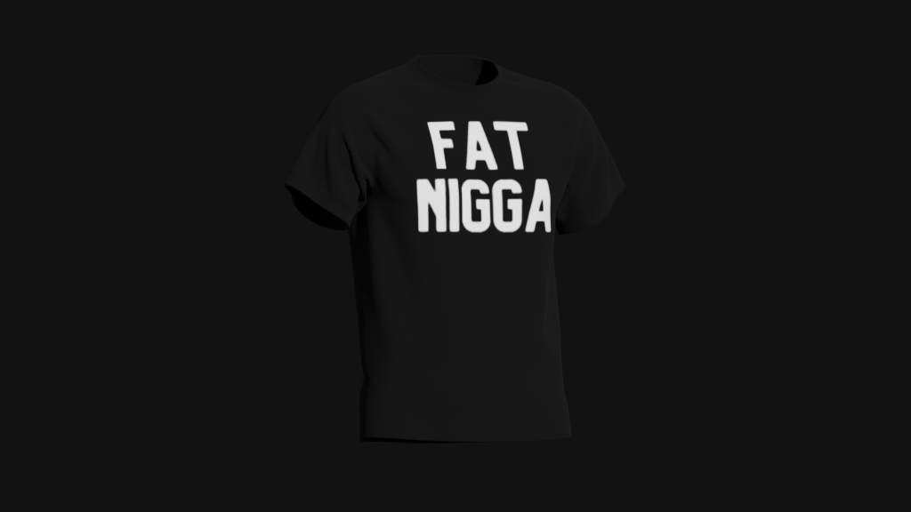 fat nigga